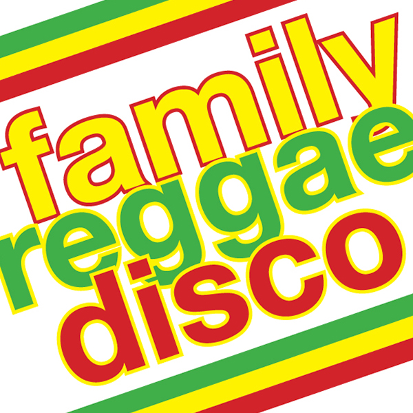 Family Reggae Disco