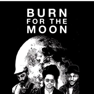burn for the moon